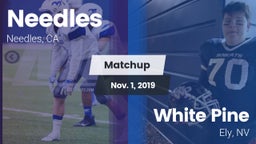 Matchup: Needles vs. White Pine  2019
