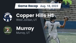 Recap: Copper Hills HS vs. Murray  2023