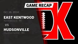 Recap: East Kentwood  vs. Hudsonville  2014