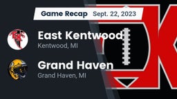 Recap: East Kentwood  vs. Grand Haven  2023