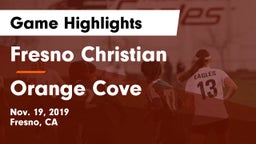 Fresno Christian vs Orange Cove Game Highlights - Nov. 19, 2019