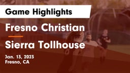 Fresno Christian vs Sierra Tollhouse Game Highlights - Jan. 13, 2023