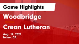 Woodbridge  vs Crean Lutheran  Game Highlights - Aug. 17, 2021