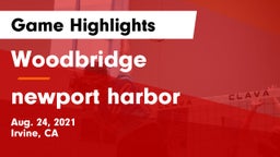Woodbridge  vs newport harbor Game Highlights - Aug. 24, 2021
