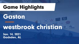 Gaston  vs westbrook christian Game Highlights - Jan. 14, 2021