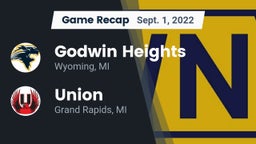 Recap: Godwin Heights  vs. Union  2022