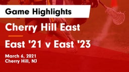 Cherry Hill East  vs East '21 v East '23 Game Highlights - March 6, 2021