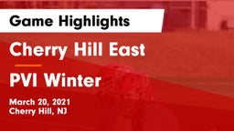 Cherry Hill East  vs PVI Winter Game Highlights - March 20, 2021