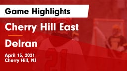 Cherry Hill East  vs Delran  Game Highlights - April 15, 2021