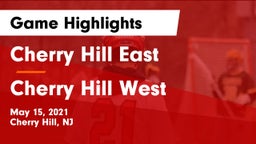 Cherry Hill East  vs Cherry Hill West  Game Highlights - May 15, 2021