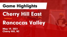 Cherry Hill East  vs Rancocas Valley  Game Highlights - May 19, 2021