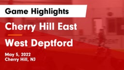 Cherry Hill East  vs West Deptford  Game Highlights - May 5, 2022