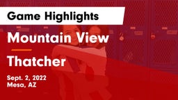 Mountain View  vs Thatcher  Game Highlights - Sept. 2, 2022