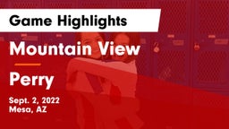 Mountain View  vs Perry Game Highlights - Sept. 2, 2022