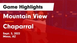 Mountain View  vs Chaparral  Game Highlights - Sept. 3, 2022