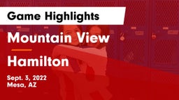 Mountain View  vs Hamilton  Game Highlights - Sept. 3, 2022