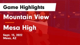 Mountain View  vs Mesa High Game Highlights - Sept. 15, 2022