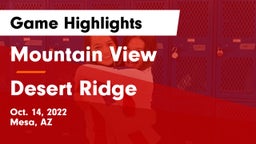 Mountain View  vs Desert Ridge  Game Highlights - Oct. 14, 2022