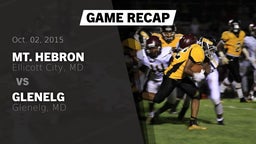 Recap: Mt. Hebron  vs. Glenelg  2015