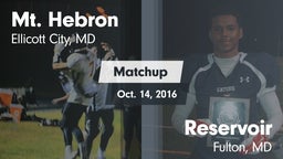 Matchup: Mt. Hebron vs. Reservoir  2016