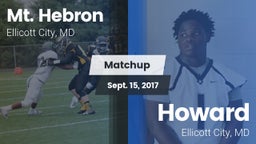 Matchup: Mt. Hebron vs. Howard  2017