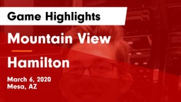 Mountain View  vs Hamilton  Game Highlights - March 6, 2020