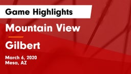 Mountain View  vs Gilbert  Game Highlights - March 6, 2020