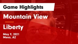 Mountain View  vs Liberty  Game Highlights - May 9, 2021