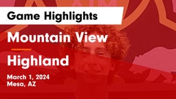 Mountain View  vs Highland  Game Highlights - March 1, 2024