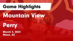 Mountain View  vs Perry Game Highlights - March 2, 2024