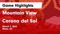 Mountain View  vs Corona del Sol  Game Highlights - March 2, 2024