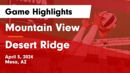 Mountain View  vs Desert Ridge  Game Highlights - April 5, 2024