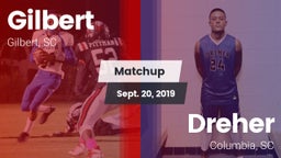 Matchup: Gilbert vs. Dreher  2019