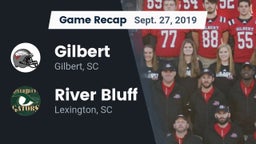 Recap: Gilbert  vs. River Bluff  2019