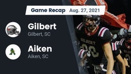 Recap: Gilbert  vs. Aiken  2021