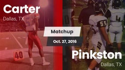 Matchup: Carter vs. Pinkston  2016