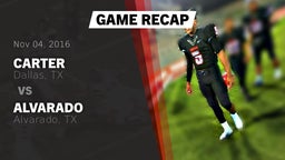 Recap: Carter  vs. Alvarado  2016