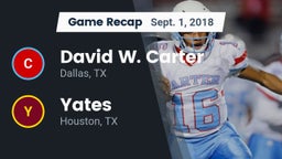 Recap: David W. Carter  vs. Yates  2018