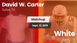 Matchup: Carter vs. White  2019