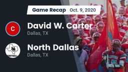 Recap: David W. Carter  vs. North Dallas  2020