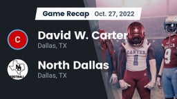 Recap: David W. Carter  vs. North Dallas  2022