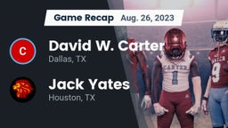 Recap: David W. Carter  vs. Jack Yates  2023