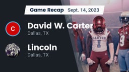 Recap: David W. Carter  vs. Lincoln  2023