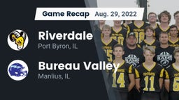 Recap: Riverdale  vs. Bureau Valley  2022