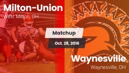 Matchup: Milton-Union vs. Waynesville  2016