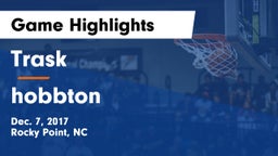 Trask  vs hobbton Game Highlights - Dec. 7, 2017