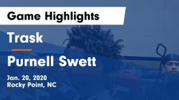 Trask  vs Purnell Swett  Game Highlights - Jan. 20, 2020