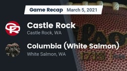 Recap: Castle Rock  vs. Columbia  (White Salmon) 2021