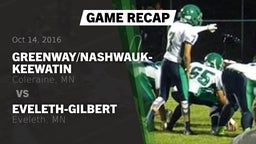 Recap: Greenway/Nashwauk-Keewatin  vs. Eveleth-Gilbert  2016