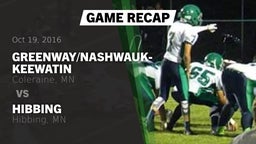 Recap: Greenway/Nashwauk-Keewatin  vs. Hibbing  2016